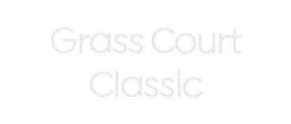 Design Your Own Sign Grass Court 
...