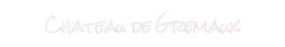 Design Your Own Sign Chateau de Gr...