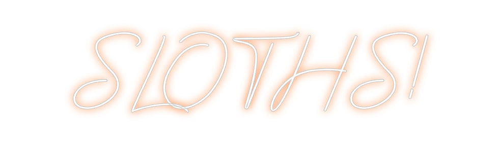 Design Your Own Sign SLOTHS!