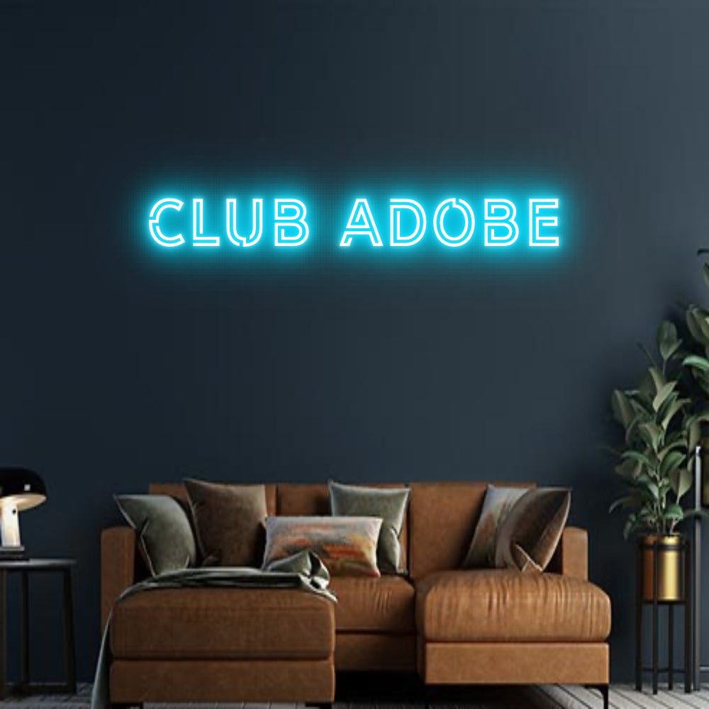 Design Your Own Sign CLUB ADOBE