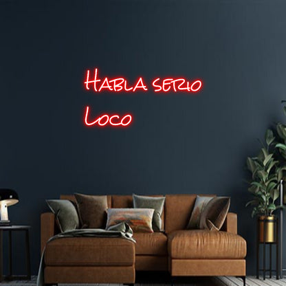 Design Your Own Sign Habla serio 
...