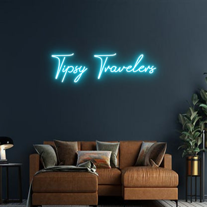 Design Your Own Sign Tipsy Travelers