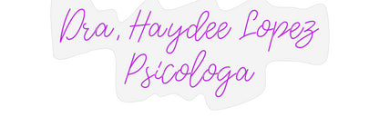 Design Your Own Sign Dra. Haydee L...