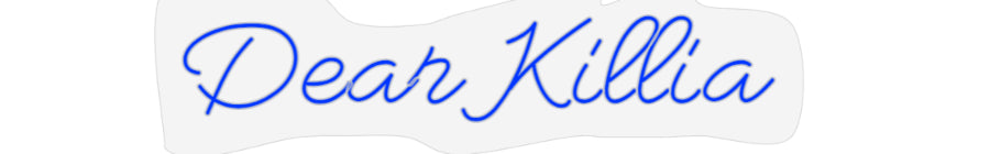 Design Your Own Sign Dear Killia