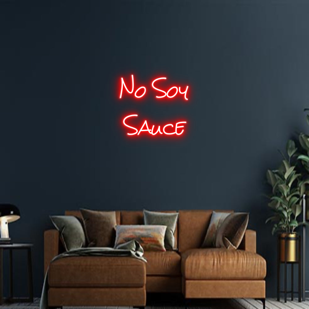 Design Your Own Sign No Soy
Sauce