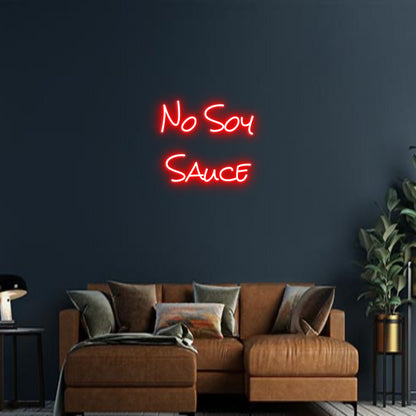 Design Your Own Sign No Soy
Sauce