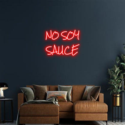 Design Your Own Sign NO SOY 
SAUCE