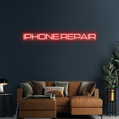 Design Your Own Sign IPHONE REPAIR