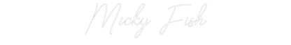 Design Your Own Sign Micky Fish