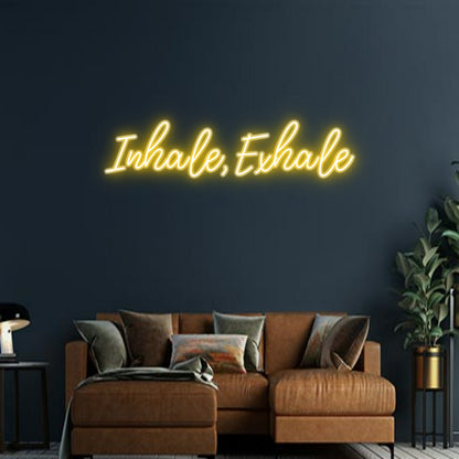 Design Your Own Sign Inhale, Exhale