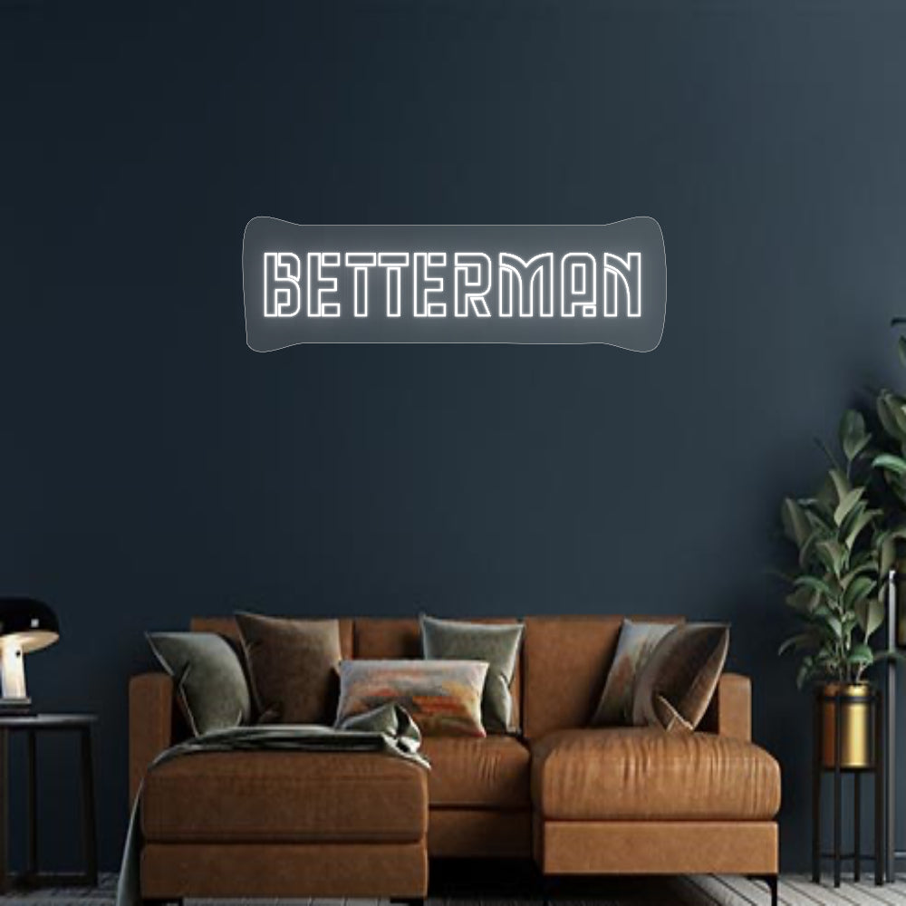 Design Your Own Sign BETTERMAN