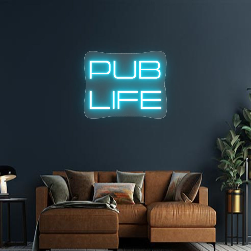 Design Your Own Sign PUB 
LIFE