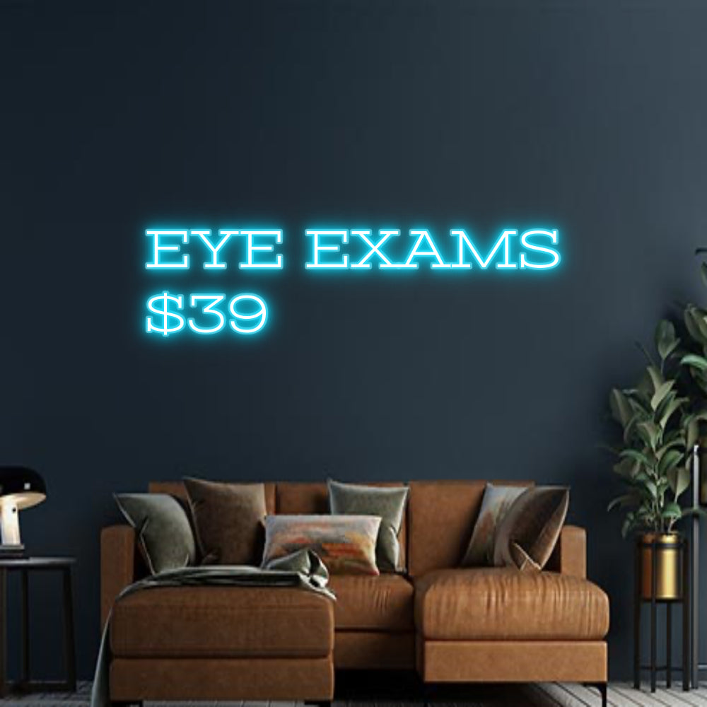 Design Your Own Sign EYE EXAMS
$39