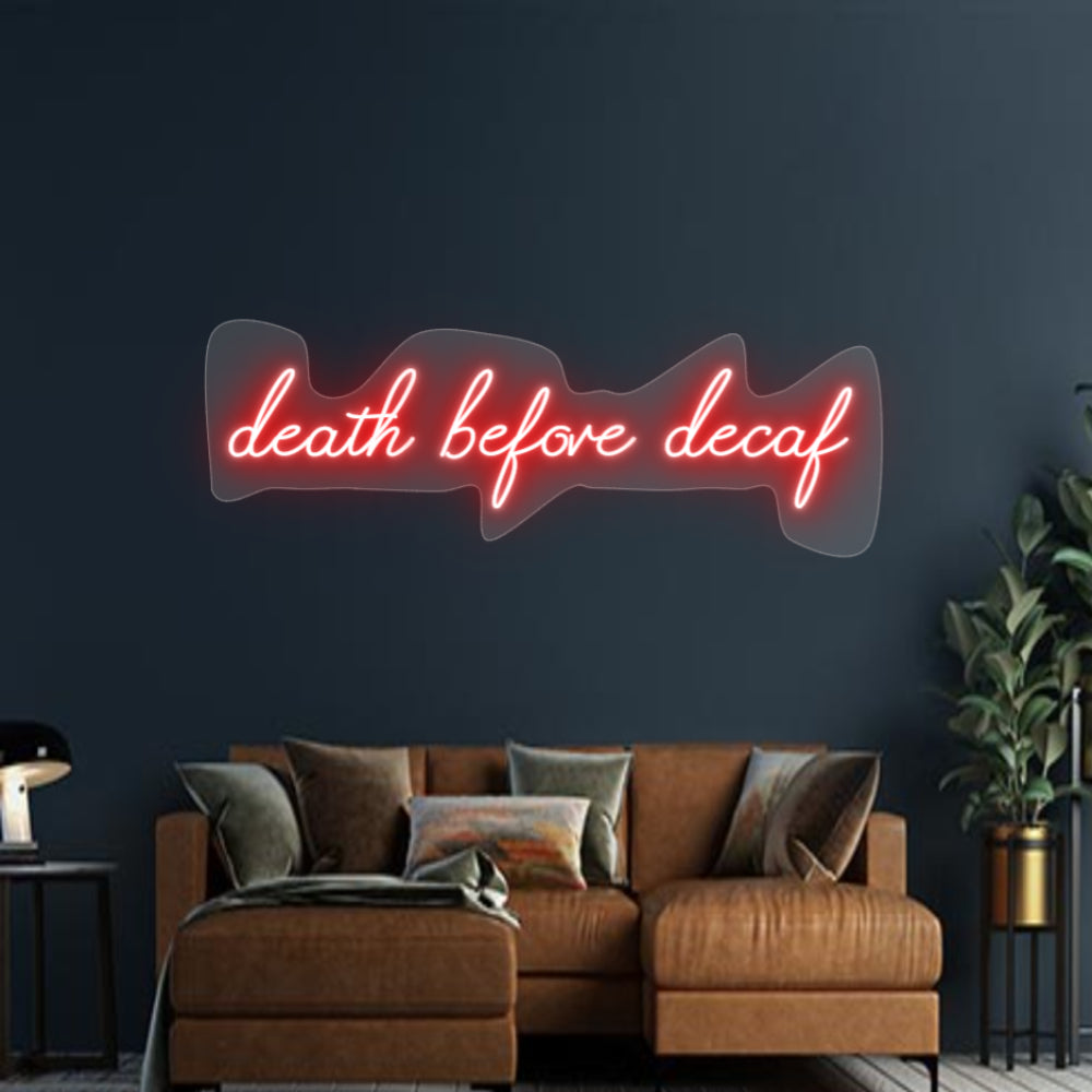 Design Your Own Sign death before ...