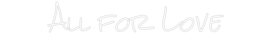 Design Your Own Sign All for Love