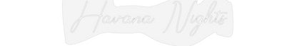 Design Your Own Sign Havana Nights