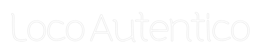 Design Your Own Sign Loco Autentico