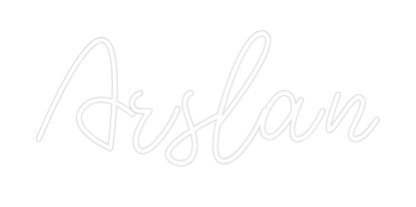 Design Your Own Sign Arslan