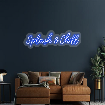 Design Your Own Sign Splash & Chill