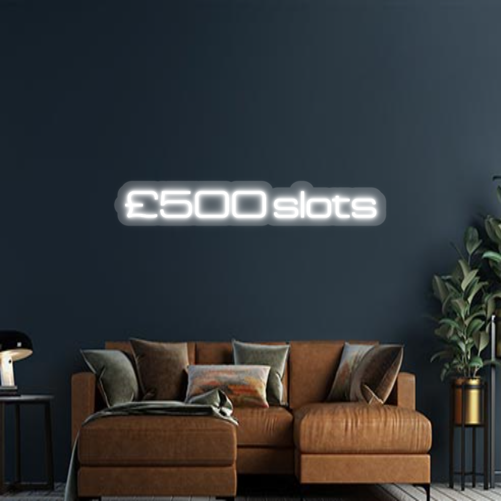 Design Your Own Sign £500 slots