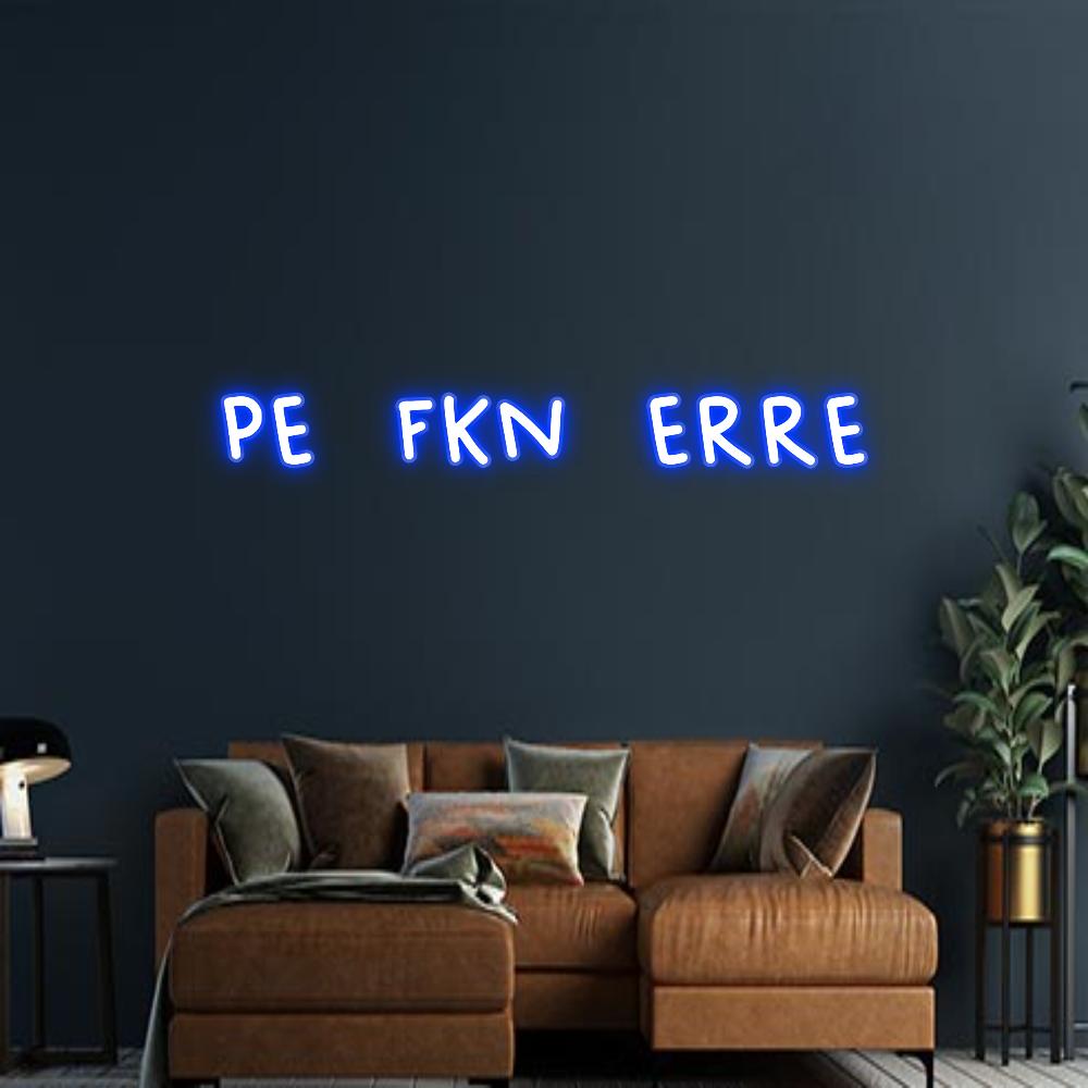 Design Your Own Sign PE   FKN   ERRE