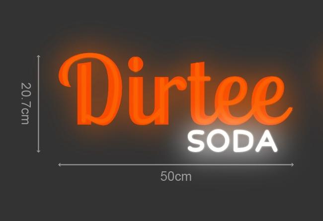 50cm wide x 20.7cm tall customized led neon sign inquiry, Dirtee Soda