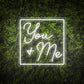 "You + Me" Words Square Neon Sign