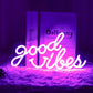 "Good Vibes" Words Neon Sign