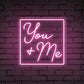 "You + Me" Words Square Neon Sign