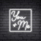"You + Me" Words Square Neon Sign