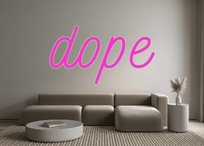 Custom Neon: dope