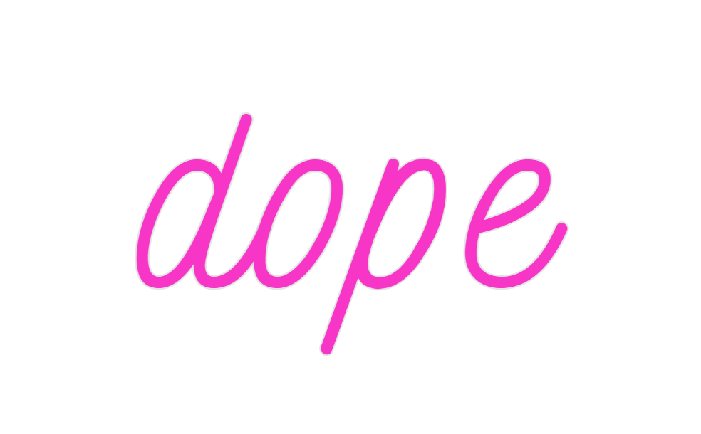 Custom Neon: dope