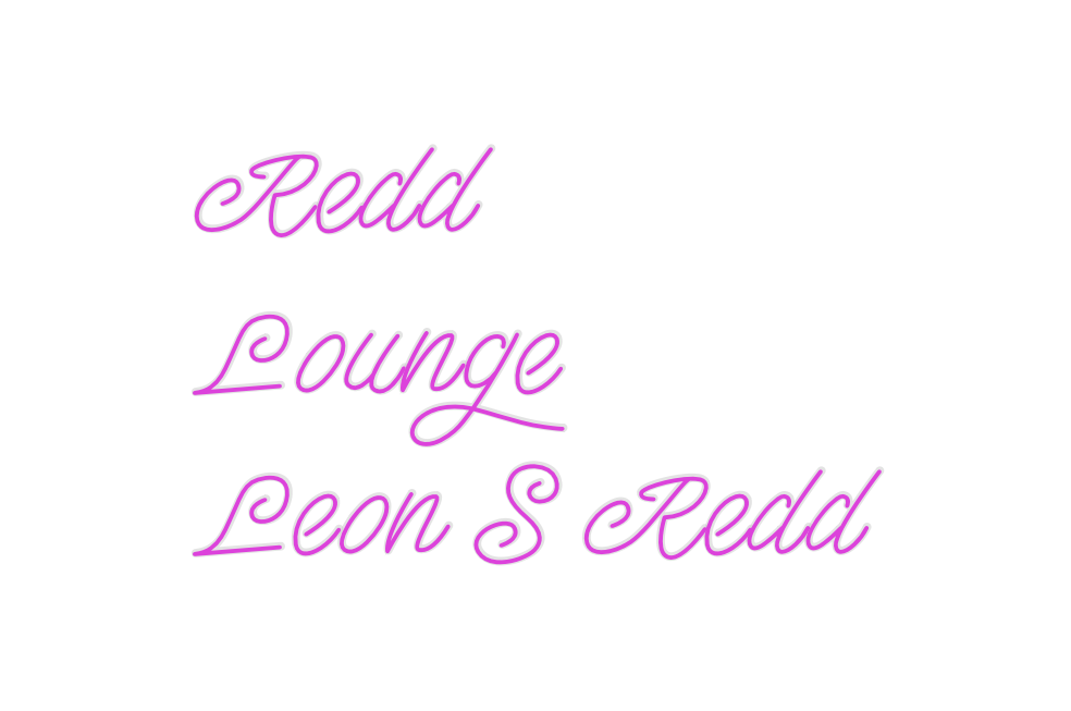 Design Your Own Sign Redd
Lounge
L...