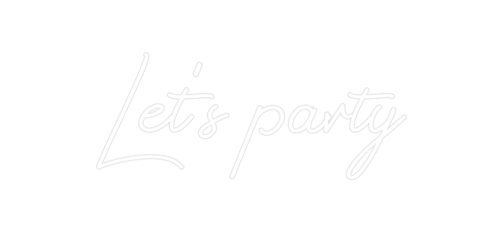 Design Your Own Sign Let’s party