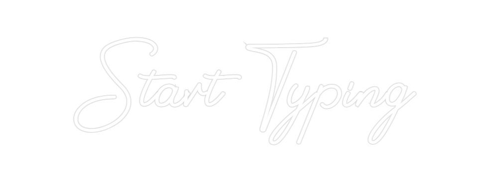 Design Your Own Sign Start Typing
