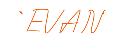 Design Your Own Sign ˋEVAN’
