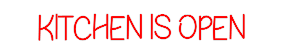 Design Your Own Sign KITCHEN IS OPEN