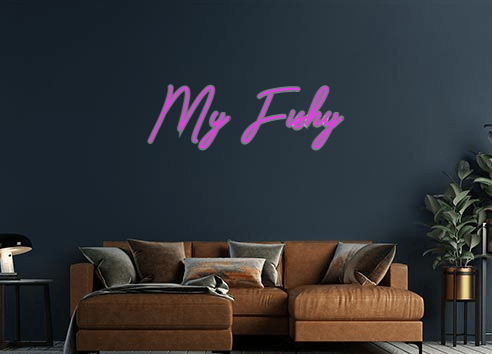 Design Your Own Sign My Fishy