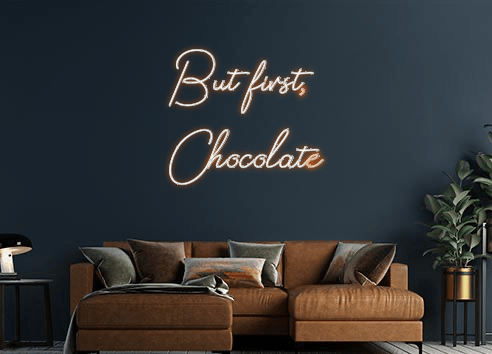 Design Your Own Sign But first,
Ch...