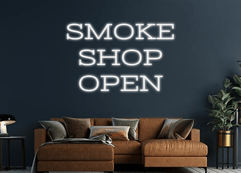 Design Your Own Sign SMOKE
SHOP

O...