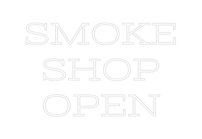 Design Your Own Sign SMOKE
SHOP

O...