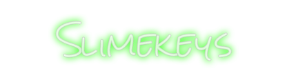 Design Your Own Sign Slimekeys