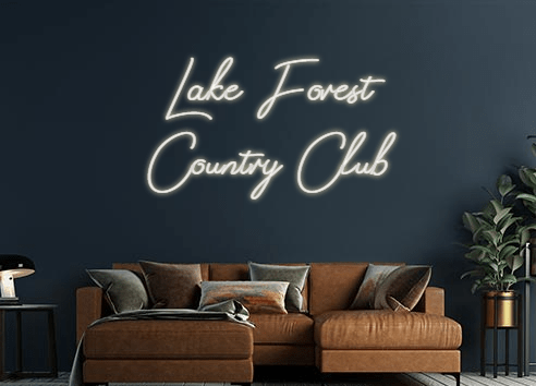 Design Your Own Sign Lake Forest
C...