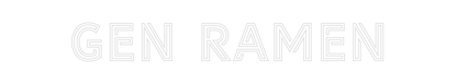 Design Your Own Sign Gen Ramen