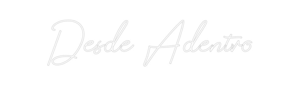 Design Your Own Sign Desde Adentro