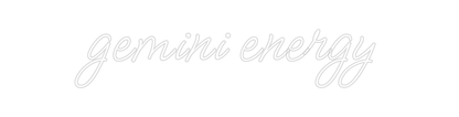 Design Your Own Sign gemini energy