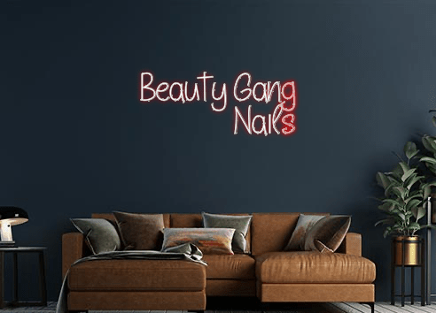 Design Your Own Sign Beauty Gang
N...