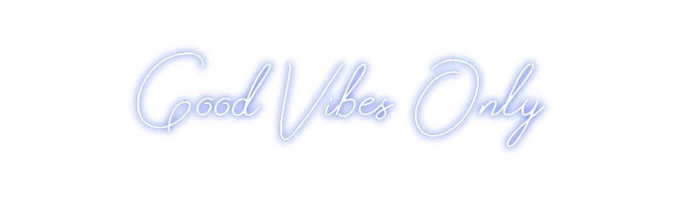 Design Your Own Sign Good Vibes Only