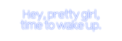 Design Your Own Sign Hey, pretty g...