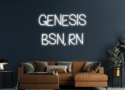 Design Your Own Sign Genesis
BSN, RN
